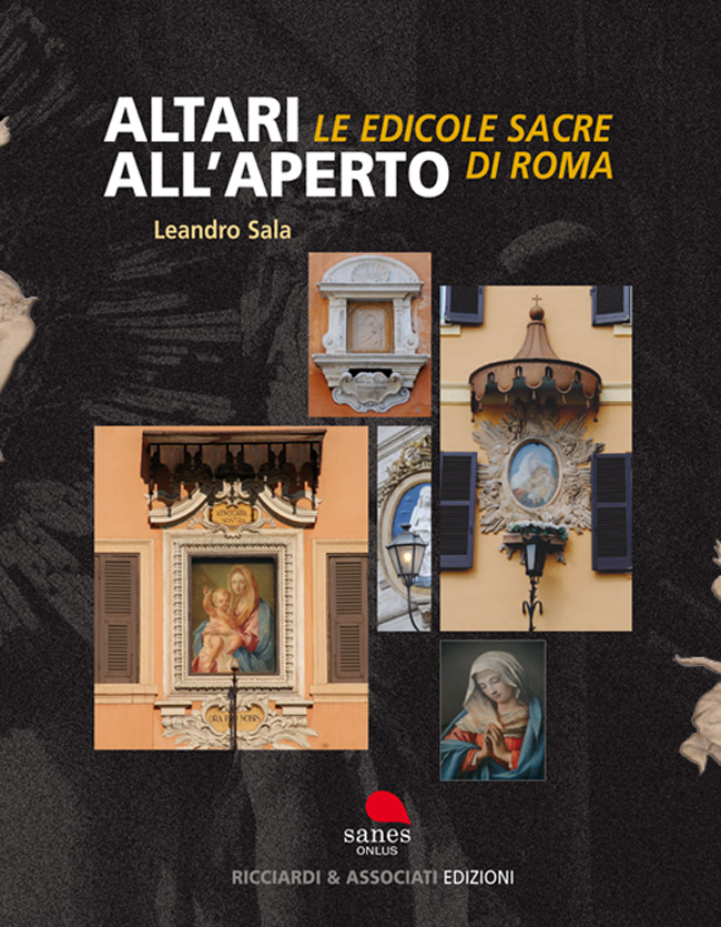 Altari all'aperto - Le edicole sacre di Roma